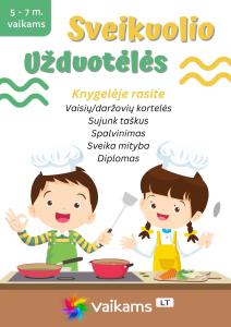 Sveikuolio užduotėlės vaikams Sveikuolio užduotėlės vaikams