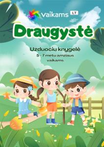 Draugystės užduotėlės vaikams Draugystės užduotėlės vaikams