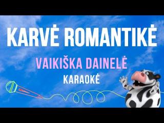 Karvė romantikė